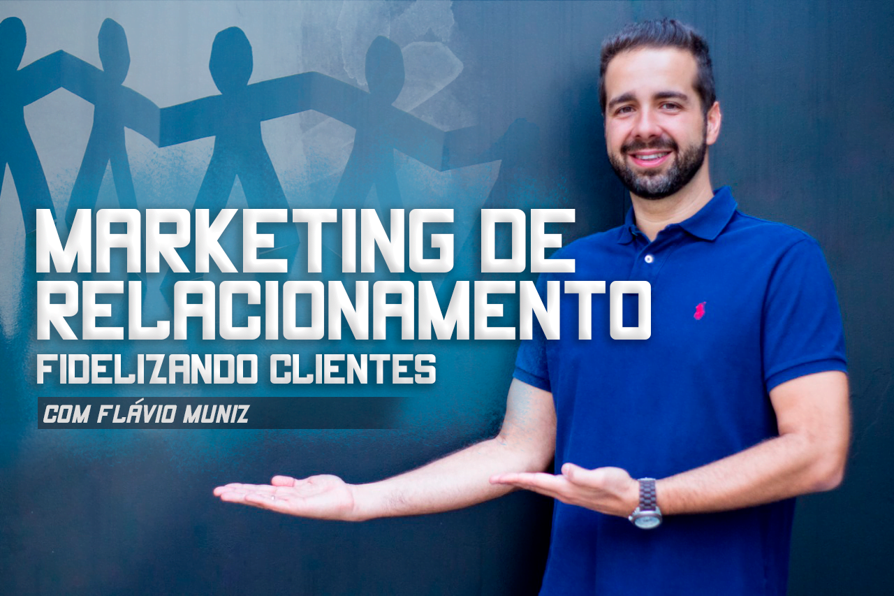 Flávio Muniz - marketing de relacionamento