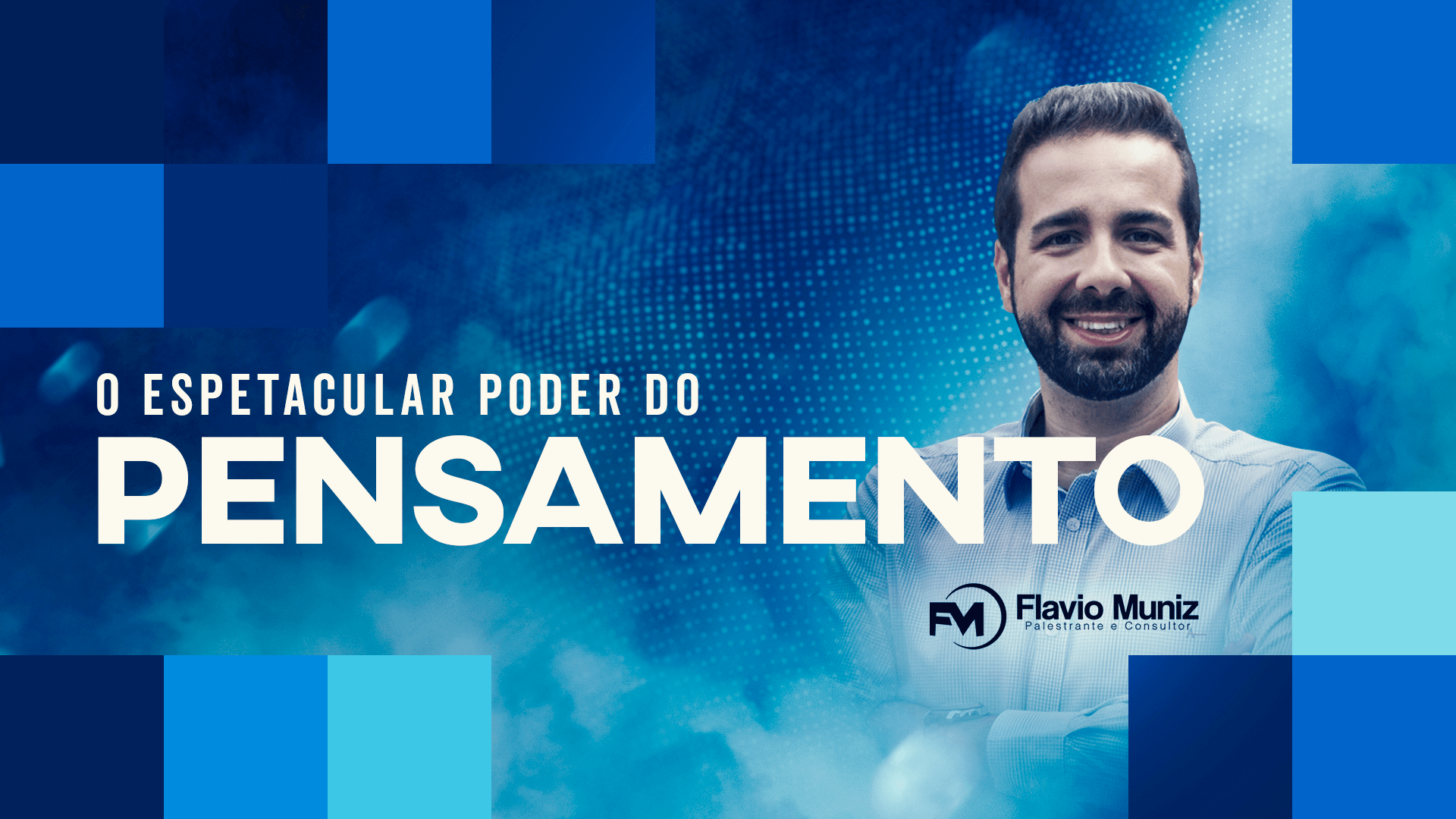Flávio Muniz - o espetacular poder do pensamento